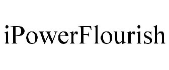 IPOWERFLOURISH