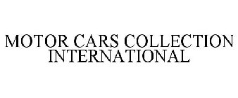 MOTOR CARS COLLECTION INTERNATIONAL