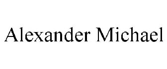 ALEXANDER MICHAEL