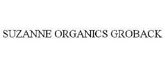 SUZANNE ORGANICS GROBACK