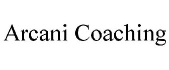 ARCANI COACHING, LLC