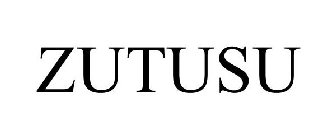 ZUTUSU