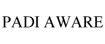 PADI AWARE