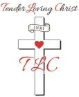 TENDER LOVING CHRIST INRI TLC