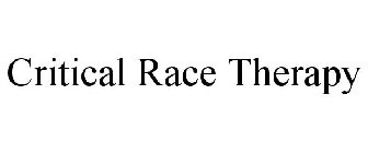 CRITICAL RACE THERAPY