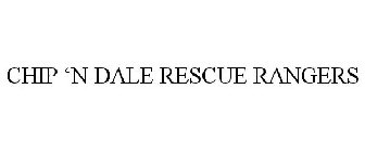 CHIP 'N DALE RESCUE RANGERS