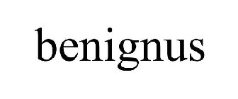 BENIGNUS