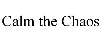 CALM THE CHAOS