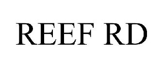 REEF RD