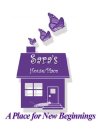 SARA'S HOUSE/PLACE A PLACE FOR NEW BEGINNINGS