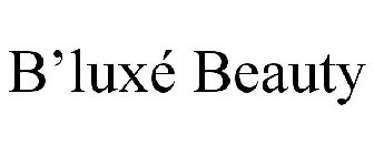 B'LUXÉ BEAUTY