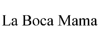 LA BOCA MAMA