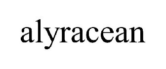 ALYRACEAN