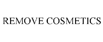 REMOVE COSMETICS