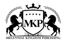 MKP MILLENNIAL KINGDOM PUBLISHING