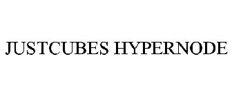 JUSTCUBES HYPERNODE