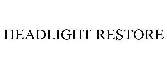 HEADLIGHT RESTORE