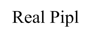 REAL PIPL