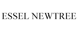 ESSEL NEWTREE