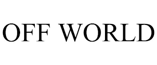OFF WORLD