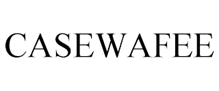 CASEWAFEE