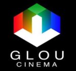 GLOU CINEMA