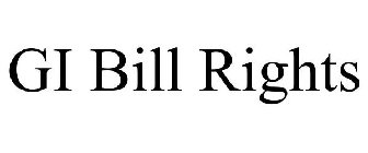 GI BILL RIGHTS