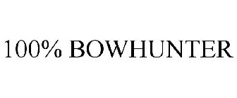 100% BOWHUNTER