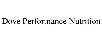 DOVE PERFORMANCE NUTRITION