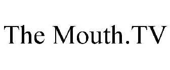 THE MOUTH.TV