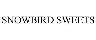 SNOWBIRD SWEETS