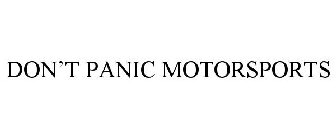 DON'T PANIC MOTORSPORTS