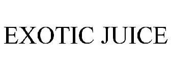 EXOTIC JUICE