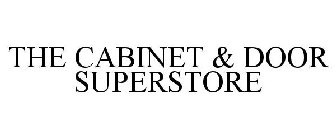 THE CABINET & DOOR SUPERSTORE