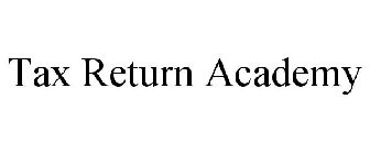 TAX RETURN ACADEMY