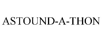 ASTOUND-A-THON