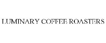 LUMINARY COFFEE ROASTERS