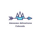 AWESOME ADVENTURES COLORADO