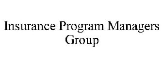 INSURANCE PROGRAM MANAGERS GROUP