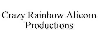 CRAZY RAINBOW ALICORN PRODUCTIONS