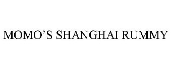 MOMO'S SHANGHAI RUMMY