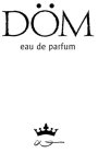 DÖM EAU DE PARFUM