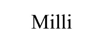 MILLI