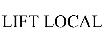 LIFT LOCAL