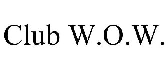 CLUB WOW