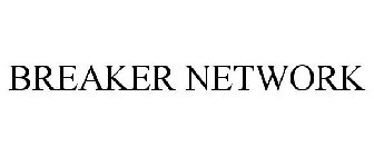 BREAKER NETWORK