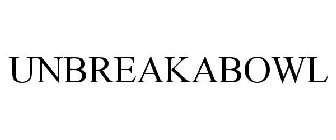 UNBREAKABOWL