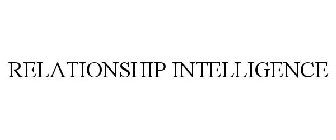 RELATIONSHIP INTELLIGENCE