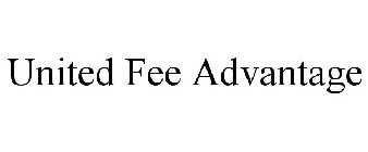 UNITED FEE ADVANTAGE