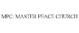 MPC: MASTER PEACE CHURCH